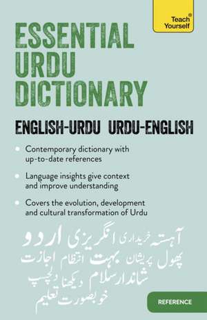 Essential Urdu Dictionary (Learn Urdu): Revised (Learn Greek with the Michel Thomas Method) de Timsal Masud