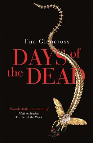 Glencross, T: Days of the Dead de Tim Glencross