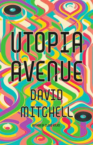 Utopia Avenue de David Mitchell