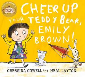 Cheer Up Your Teddy Emily Brown de Cressida Cowell