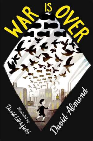 War is Over de David Almond