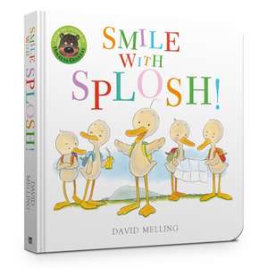 Smile with Splosh de David Melling