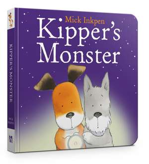 Kipper's Monster Board Book de Mick Inkpen