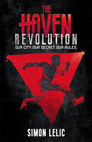 The Haven: Revolution de Simon Lelic