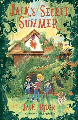 Jack's Secret Summer de Jack Ryder