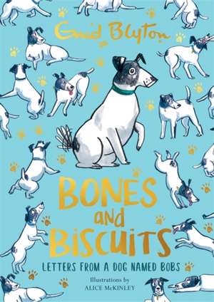 Bones and Biscuits de Enid Blyton