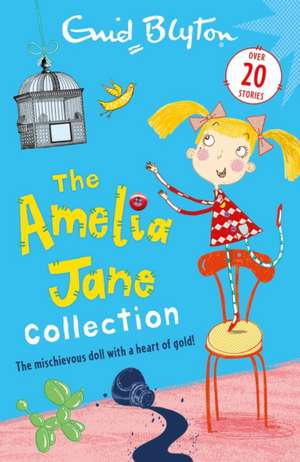 The Amelia Jane Collection de Enid Blyton