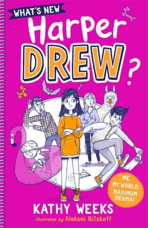 What's New, Harper Drew? de Kathy Weeks