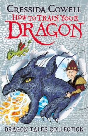 How To Train Your Dragon: Dragon Tales Collection de Cressida Cowell