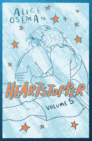 Heartstopper Volume 5 de Alice Oseman