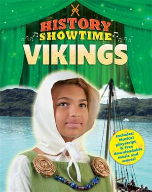 History Showtime: Vikings de Avril Thompson