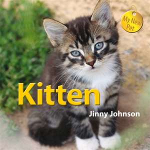 My New Pet: Kitten de Jinny Johnson