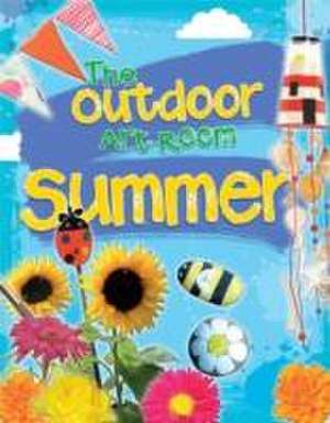 Storey, R: The Outdoor Art Room: Summer de Rita Storey