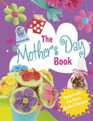 The Mother's Day Book de Rita Storey