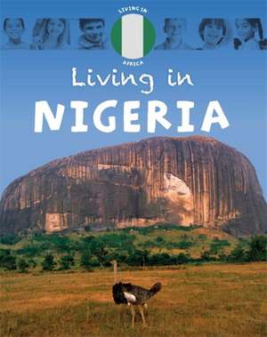 Living In: Africa: Nigeria de Annabelle Lynch