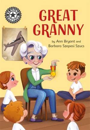 Reading Champion: Great Granny de Ann Bryant