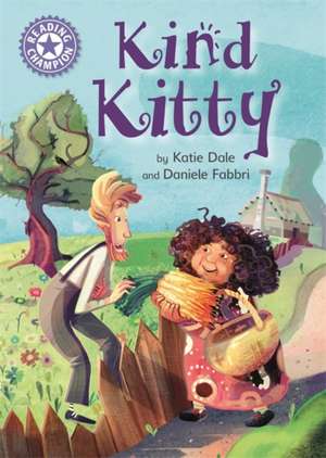 Reading Champion: Kind Kitty de Katie Dale