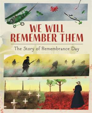 We Will Remember Them de S. Williams