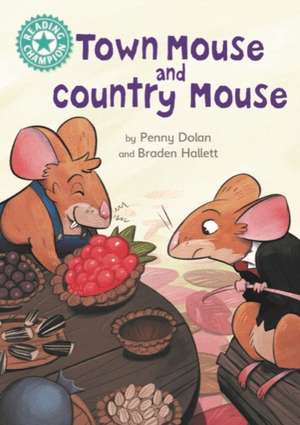 Reading Champion: Town Mouse and Country Mouse de Penny Dolan