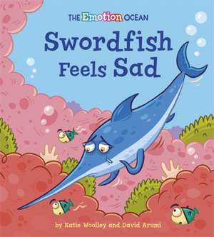 The Emotion Ocean: Swordfish Feels Sad de David Arumi