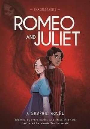 Classics in Graphics: Shakespeare's Romeo and Juliet de Steve Barlow