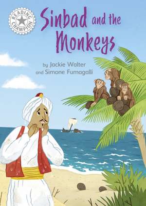 Reading Champion: Sinbad and the Monkeys de Jackie Walter