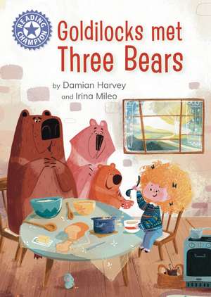 Reading Champion: Goldilocks Met Three Bears: Independent reading Purple 8 de Damian Harvey