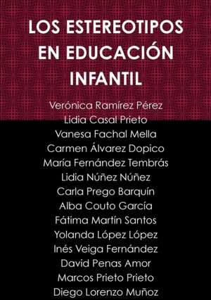 LOS ESTEREOTIPOS EN EDUCACIÓN INFANTIL de Verónica Ramírez Pérez