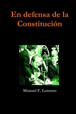 En defensa de la Constitución de Manuel Fernández Lorenzo