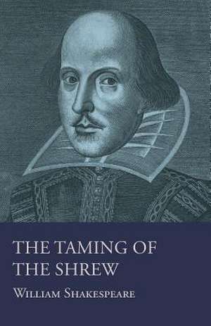 The Taming of the Shrew de William Shakespeare