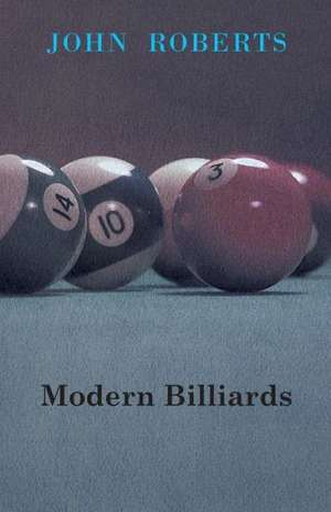 Modern Billiards de John Roberts