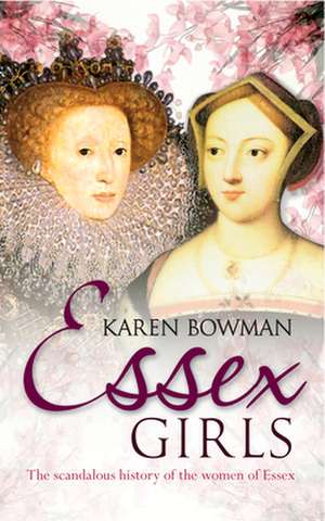 Essex Girls de Karen Bowman