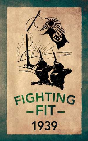 Fighting Fit 1939 de Adam Culling