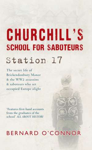 Churchill's School for Saboteurs de Bernard O'Connor