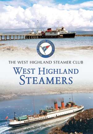 West Highland Steamers de The West Highland Steamer Club