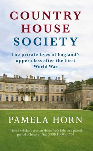 Country House Society de Pamela Horn