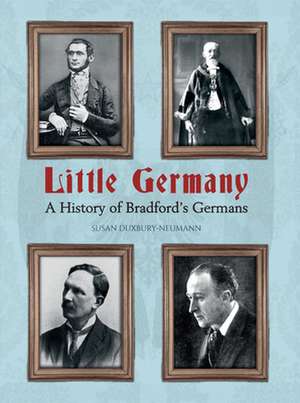 Little Germany de Susan Duxbury-Neumann