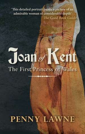 Joan of Kent de Penny Lawne