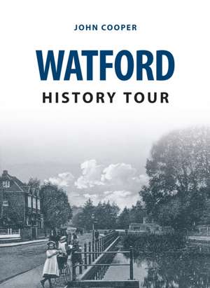 Watford History Tour de John Cooper