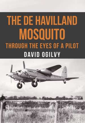 The de Havilland Mosquito de David Ogilvy