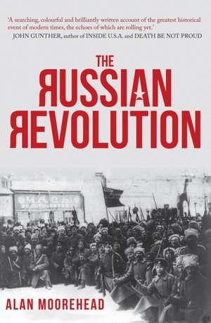 The Russian Revolution de Alan Moorehead