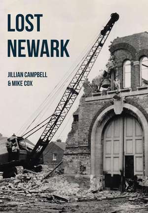 Lost Newark de Jillian Campbell