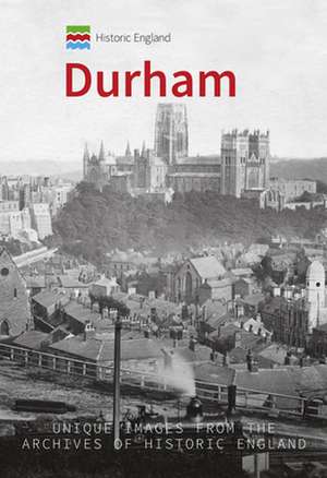 Historic England: Durham de Derek Dodds