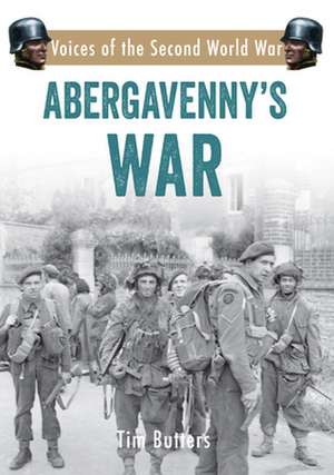 Abergavenny's War de Tim Butters