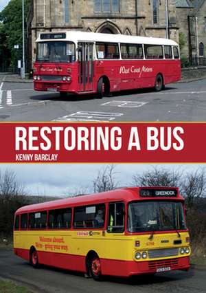 Restoring a Bus de Kenny Barclay