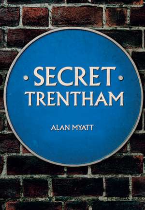 Secret Trentham de Alan Myatt