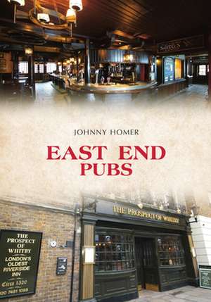 East End Pubs de Johnny Homer