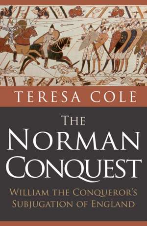 Cole, T: Norman Conquest