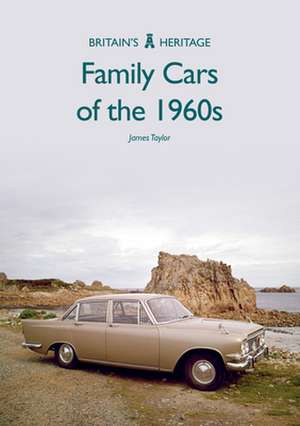 Family Cars of the 1960s de James Taylor