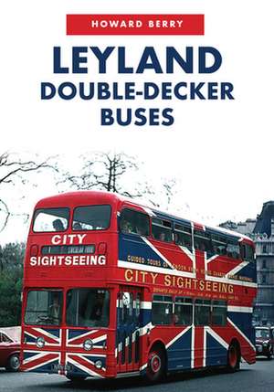 Leyland Double-Decker Buses de Howard Berry